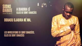 Sidiki Diabaté Douaou Djabira Video Lyrics Bambara Français [upl. by Lovel]