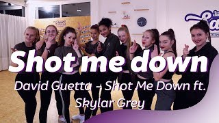 SHOT ME DOWN  David Guetta amp Skylar Grey  Dance Video  Choreography [upl. by Bonnice]