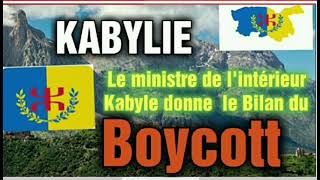 KABYLIE BOYCOTT GENERAL LE MINISTRE KABYLE DE LINTÉRIEUR CONFIRME DANS UN COMMUNIQUÉ HISTORIQUE [upl. by Nereil]