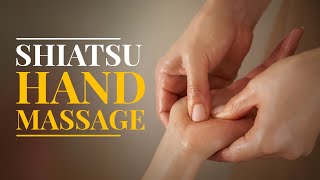 StepByStep Guide of Shiatsu Hand Massage [upl. by Alyag715]