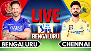 IPL 2024 Live RCB vs CSK Match 68  IPL Live Score amp Commentary  Bengaluru vs Chennai Live Match [upl. by Erot663]