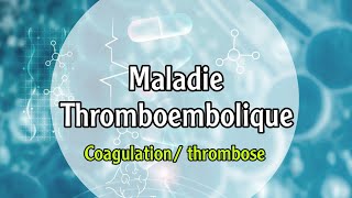 Physiopathologie de maladie Thromboembolique  hemostase primaire coagulationthrmobose 3ème [upl. by Isobel]