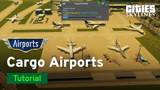 Cargo Airports with City Planner Plays  Airports Tutorial Part 4  Cities Skylines [upl. by Nooj]