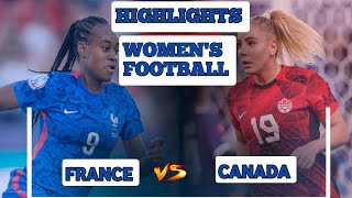 Canada vs france Olympics Womens Football Match Highlights  Highlights of Todays Football Match [upl. by Kcirddec]