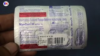 Myocyst M Tablet  Myo Inositol and Metformin Tablet  MyocystM Tablet Uses Benefits Dosage Review [upl. by Suiradel]