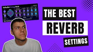 The BEST Reverb Settings for Mixing Vocals [upl. by Aisor]