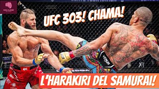 UFC 303 CHAMA LHARAKIRI DEL SAMURAI  MMA Flambé Ep45 [upl. by Essila309]