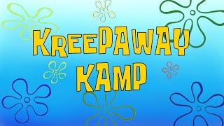 Spongebob  Kreepaway Kamp Title Card FanMade [upl. by Anircam678]