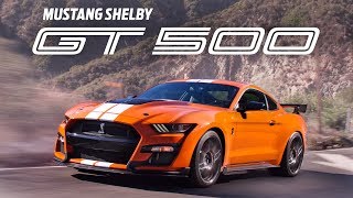 The Ford Mustang Shelby GT500 is the Most Powerful Mustang EVER BUILT [upl. by Annaet]