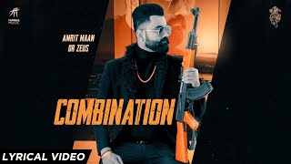 Combination  Lyrical Video  Amrit Maan  Dr Zeus  Sukh Sanghera  Humble Music [upl. by Dana]