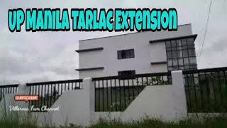 UP Manila  Tarlac Extension Campus  Villarosa Fam Channel [upl. by Petr]