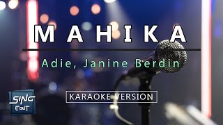 Mahika  Adie Janine Berdin Karaoke Version Duet [upl. by Esmeralda297]