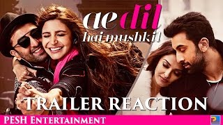 Ae Dil Hai Mushkil Trailer Reaction amp Review  Ranbir Kapoor  Karan Johar  PESH Entertainment [upl. by Bach]