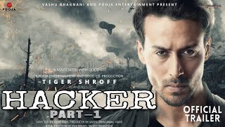 HACKER 4K  Official Trailer Tiger  Shroff nawazuddin upcoming 2023 Action Movie [upl. by Lenssen]