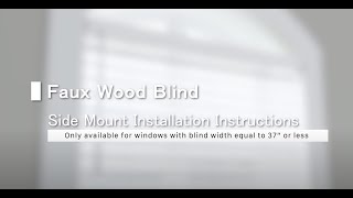 Veneta™ Faux Wood Blinds Side Mount Installation [upl. by Nylakcaj]