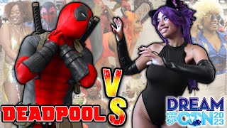 Deadpool vs Dream Con 2023 [upl. by Zoara]