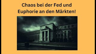 Chaos bei der Fed und Euphorie an den Märkten Videoausblick [upl. by Aikat]