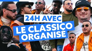 24h avec le CLASSICO ORGANISÉ à Marseille  REPORTAGE [upl. by Avlis]