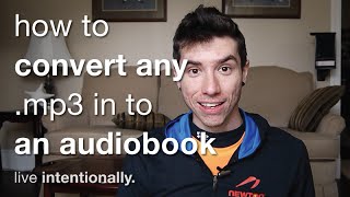 How To Convert Any MP3 In To An Audiobook m4b [upl. by Ardnaz26]