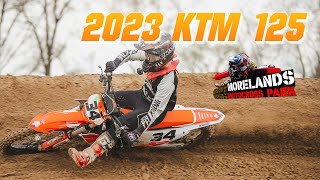 Shredding A 2023 Fuel Injected KTM 125  Morelands MX [upl. by Kavanaugh]