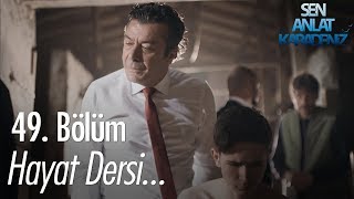 Evladına hayat dersi veriyorum  Sen Anlat Karadeniz 49 Bölüm [upl. by Nileuqcaj447]