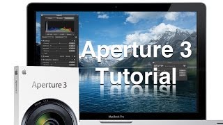 Aperture 3 tutorial [upl. by Eidarb]