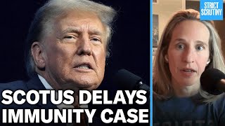 Supreme Court’s Indefensible Delay in Trump’s Immunity Case [upl. by Airrej]