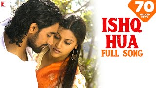 Ishq Hua  Full Song  Aaja Nachle  Konkona Sen Kunal Kapoor Madhuri  Sonu Nigam Shreya Ghoshal [upl. by Jeromy]