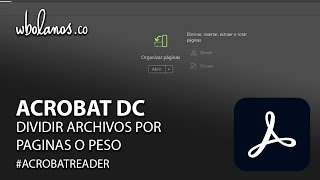 Tutorial Dividir Documentos por pagina o peso en Acrobat DC [upl. by Annatsirhc]