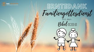 Gottesdienst  Erntedank  Familiengottesdienst [upl. by Harley345]