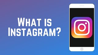 What is Instagram amp How Does It Work  Instagram Guide Part 1 [upl. by Nellir]