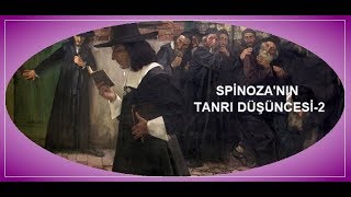 Spinozanın Tanrı Düşüncesi2 [upl. by Sixela]