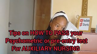 Tips on HOW TO PASS your Psychometric or preentry test for AUXILIARY NURSINGAUXILIARY NURSE [upl. by Nnayllek992]