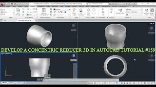 HOW TO DEVELOP A CONCENTRIC REDUCER 3D IN AUTOCAD TUTORIAL 159 [upl. by Idak]