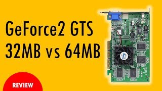 GeForce 2 32 MB vs 64 MB [upl. by Idurt186]