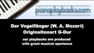 Der Vogelfänger Mozart Zauberflöte Playback Instrumental Originaltonart GDur Demo [upl. by Opal954]