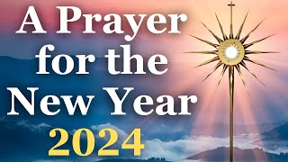 2024 New Year Prayer  For Peace amp Good Health [upl. by Erin]