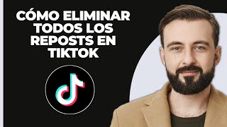 Cómo Eliminar Todas las Reposiciones en TikTok a la Vez 2024 [upl. by Trevar]