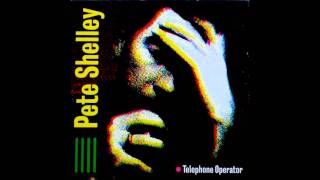 Pete Shelley  Telephone Operator HQ [upl. by Bohaty]