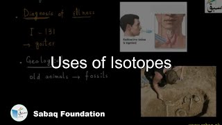 Uses of Isotopes Chemistry Lecture  Sabaqpk [upl. by Mojgan425]