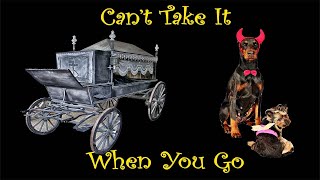 New Country Music Song  You Cant Take it with You When You Go By Larry Elliott [upl. by Nodnal902]