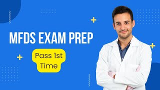 MFDS Exam Preparation [upl. by Aldon]