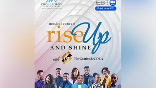 Rise Up And Shine with The Gratitude  Musical Concert  Crossroads Church Ferney  27102021 [upl. by Aihsenak]