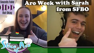 Aromanticism and the Aro Community with Sarah from Sounds Fake But Okay  Aro Week 2021 [upl. by Paterson]