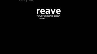 Video Word Of The Day  Reave [upl. by Cinda]