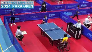 ITTF Fa20 Taipei 2024 PARA OPEN Table7 [upl. by Fridlund]