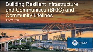 Webinar Building Resilient Infrastructure and Communities BRIC and Community Lifelines [upl. by Ojadnama]