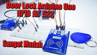 Arduino uno  Membuat Door Lock Menggunakan RFID RC522  Bahasa Indonesia [upl. by Nayt]