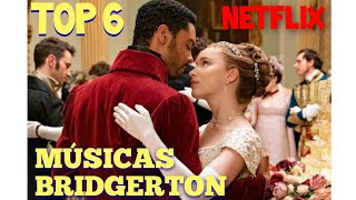 TOP 6  Músicas da série BRIDGERTON  Best songs from the Bridgerton series [upl. by Nazus]