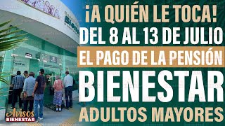 ¡NUEVA SEMANA de pagos y despositos adultos mayores de la pension bienestar julio  agosto 2024 [upl. by Vernita476]